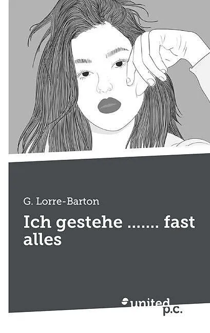 Ich gestehe ....... fast alles