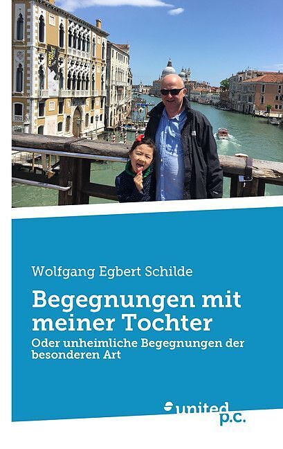 Begegnungen mit meiner Tochter
