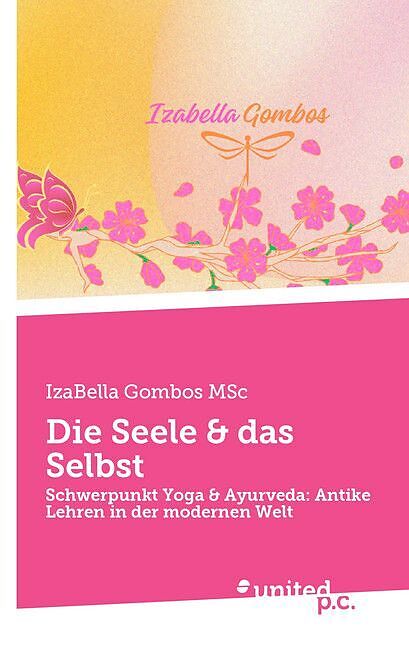 Die Seele & das Selbst
