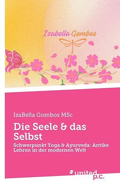 Die Seele & das Selbst