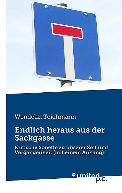 Endlich heraus aus der Sackgasse