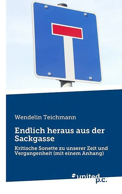 Endlich heraus aus der Sackgasse