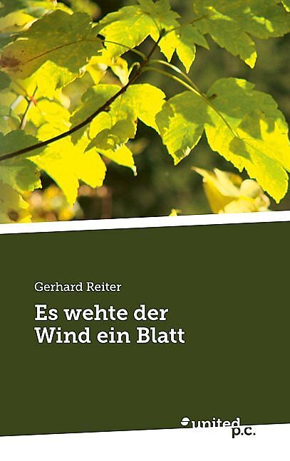 Es wehte der Wind ein Blatt