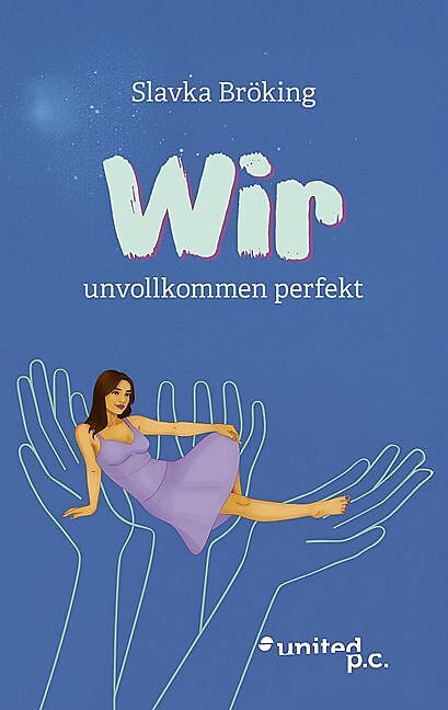 Wir  unvollkommen perfekt