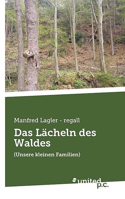 Das Lächeln des Waldes