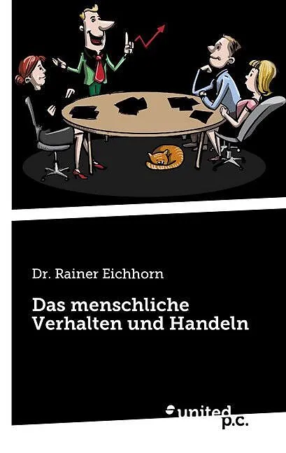 Das menschliche Verhalten und Handeln