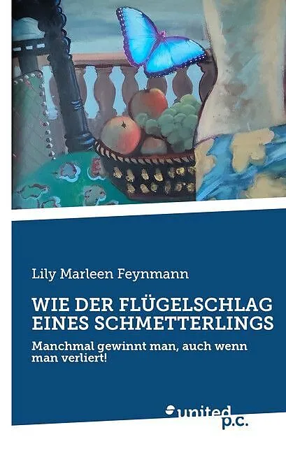 WIE DER FLÜGELSCHLAG EINES SCHMETTERLINGS