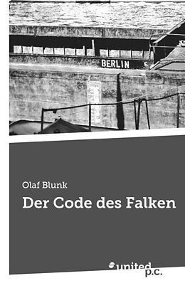 Kartonierter Einband Der Code des Falken von Olaf Blunk