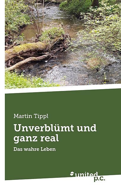 Unverblümt und ganz real