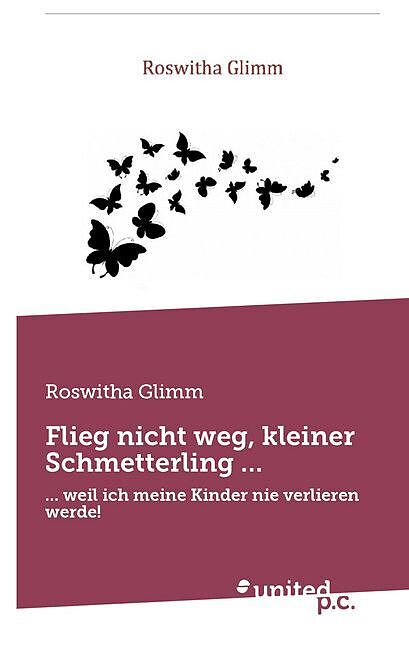 Flieg nicht weg, kleiner Schmetterling