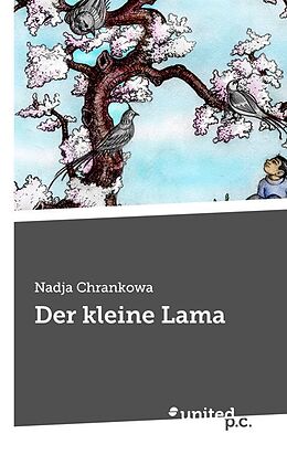Kartonierter Einband Der kleine Lama von Nadja Chrankowa