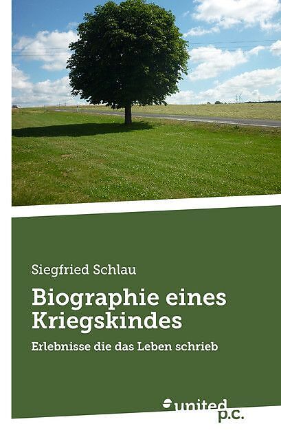 Biographie eines Kriegskindes