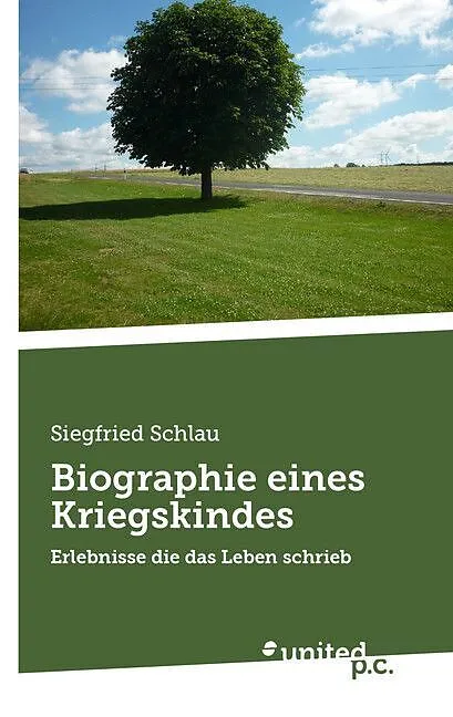 Biographie eines Kriegskindes