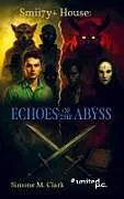 Smii7y+ House: Echoes Of The Abyss