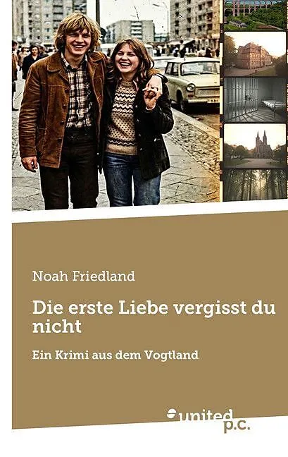 Die erste Liebe vergisst du nicht