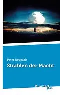 E-Book (epub) Strahlen der Macht von Peter Raupach