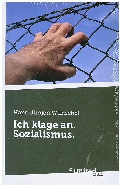 Ich klage an. Sozialismus.