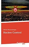 E-Book (epub) Hacker Control von Alfred Neuenweger