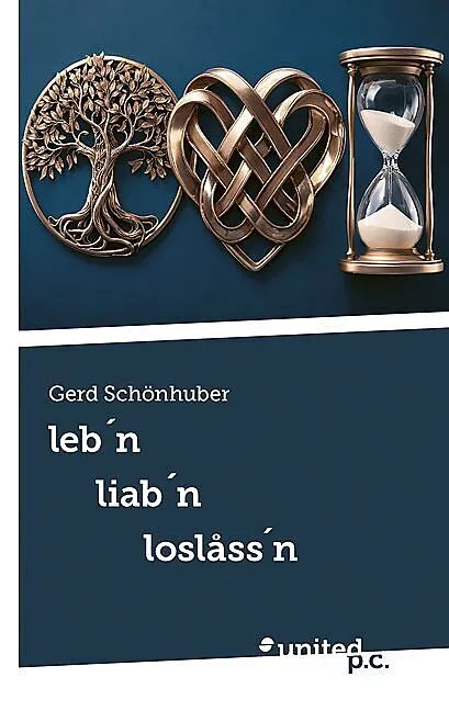 leb´n liab´n loslåss´n