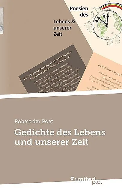 Gedichte des Lebens und unserer Zeit