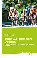 E-Book (epub) Schweiß, Blut und Drogen von Eddie Meier
