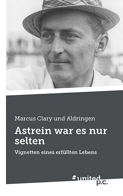 Astrein war es nur selten