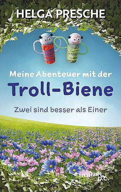 Meine Abenteuer mit der Troll-Biene