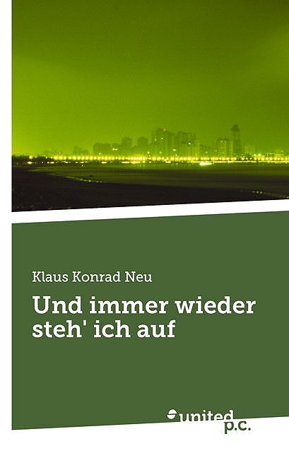 Und immer wieder steh' ich auf