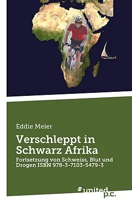 E-Book (epub) Verschleppt in Schwarz Afrika von Eddie Meier