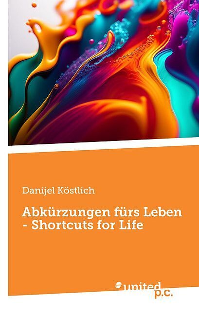 Abkürzungen fürs Leben - Shortcuts for Life