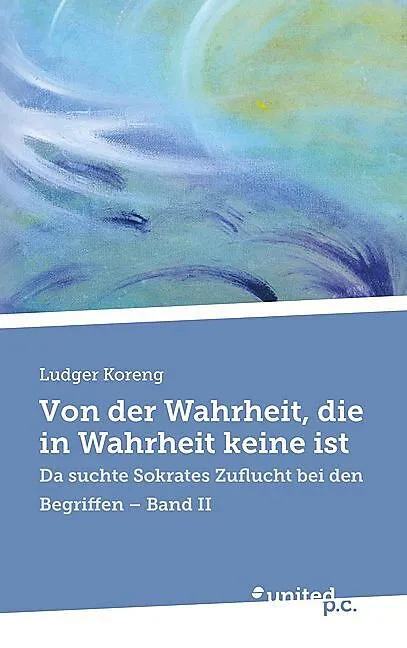 Von der Wahrheit, die in Wahrheit keine ist