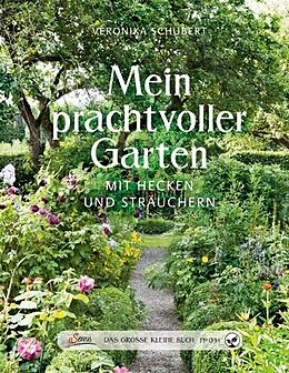 Fester Einband Das große kleine Buch: Mein prachtvoller Garten mit Hecken und Sträuchern von Veronika Schubert