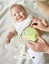 Fester Einband Das große kleine Buch: Wickel von Evelin Habicher