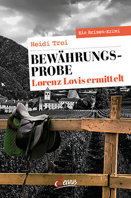 Kartonierter Einband Bewährungsprobe. Lorenz Lovis ermittelt von Heidi Troi