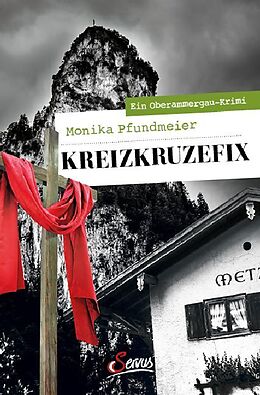 Kartonierter Einband Kreizkruzefix von Monika Pfundmeier