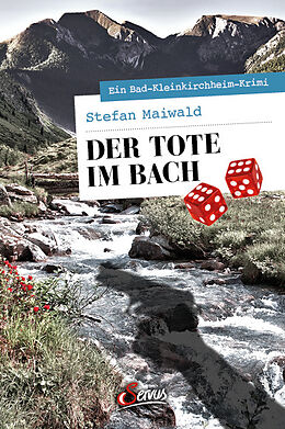 Kartonierter Einband Der Tote im Bach von Stefan Maiwald