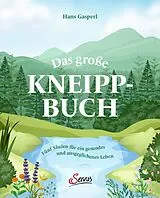 Fester Einband Das große Kneipp-Buch von Hans Gasperl