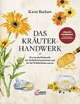 Fester Einband Das Kräuterhandwerk von Karin Buchart