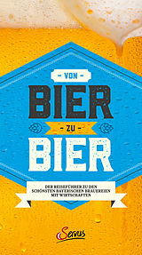 E-Book (epub) Von Bier zu Bier von Marc Ritter, Katherine Wiesinger