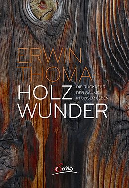 E-Book (epub) Holzwunder von Erwin Thoma