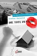 E-Book (epub) Die Tote im Stadl von Stefan Maiwald