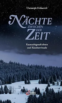 E-Book (epub) Nächte zwischen der Zeit von Christoph Frühwirth