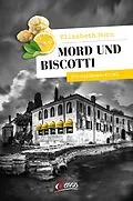 E-Book (epub) Mord und Biscotti von Elizabeth Horn