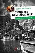 E-Book (epub) Mord auf dem Königssee von Felix Leibrock
