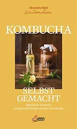 E-Book (epub) Kombucha selbst gemacht von Alexandra Klein