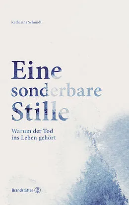 E-Book (epub) Eine sonderbare Stille von Katharina Schmidt