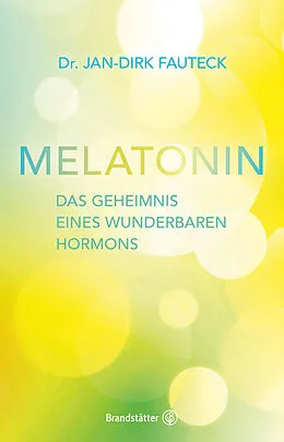 E-Book (epub) Melatonin von Dr. Jan-Dirk Fauteck