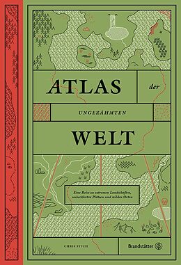 Fester Einband Atlas der ungezähmten Welt von Chris Fitch