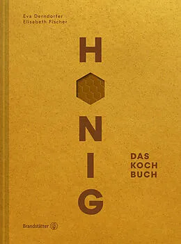 E-Book (epub) Honig von Eva Derndorfer, Elisabeth Fischer