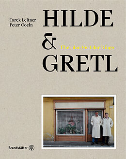 Fester Einband Hilde &amp; Gretl von Tarek Leitner, Peter Coeln